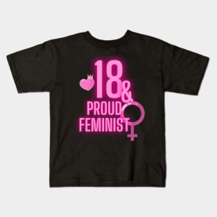 18th birthday bday girl woman daughter feminist feminism wife mom Kids T-Shirt